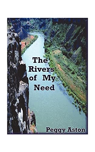 Imagen de archivo de The Rivers of My Need a la venta por Aaron Books