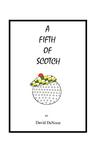 Stock image for A Fifth of Scotch for sale by Ergodebooks