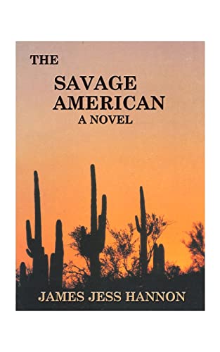 Stock image for The Savage American for sale by Lucky's Textbooks