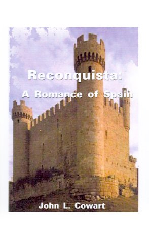 9781585006236: Reconquista: A Romance of Spain