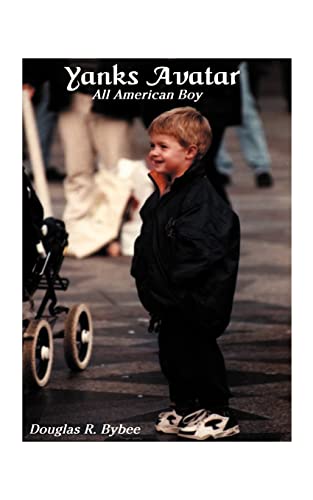 Stock image for Yanks Avatar: All-American Boy for sale by Chiron Media