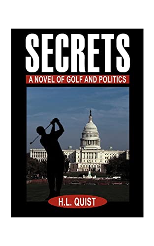 9781585009312: Secrets: A Novel of Golf and Politics