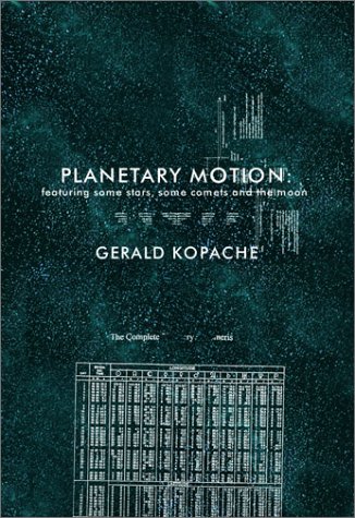 9781585010400: Planetary Motion: Featuring Some Stars, Some Comets and the Moon