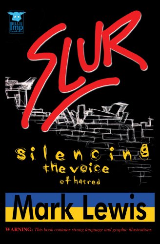 Slur: Silencing the Voices of Hatred (9781585010943) by Mark Lewis