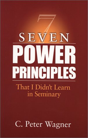 Stock image for Seven Power Principles That I Didn't Learn in Seminary for sale by SecondSale