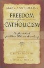 Imagen de archivo de Freedom From Catholicism a la venta por Once Upon A Time Books