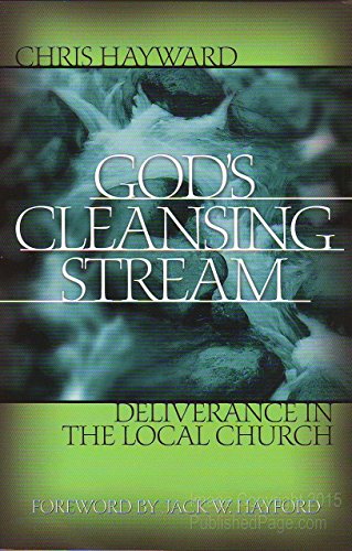 Imagen de archivo de God's Cleansing Stream: Deliverance in the Local Church a la venta por Gulf Coast Books