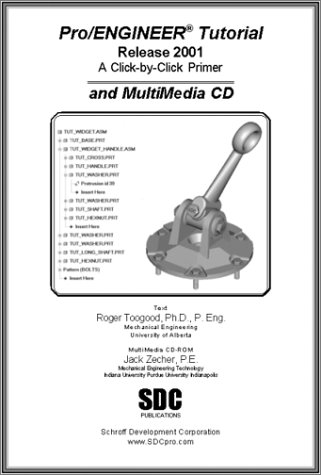 Stock image for Pro/ENGINEER Tutorial (Release 2001) and MultiMedia CD for sale by Irish Booksellers