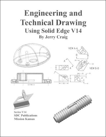 9781585031450: Engineering and Technical Drawing Using Solid Edge: Version 14