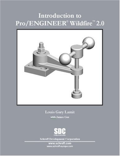 Imagen de archivo de Introduction to Pro/ENGINEER WILDFIRE 2. 0 a la venta por Better World Books