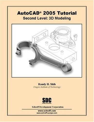 9781585032006: AutoCAD Tutorial Second Level 3D Modeling 2005: Level 2