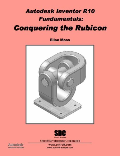 Inventor 10 Fundamentals: Conquering the Rubicon (9781585032396) by Elise Moss