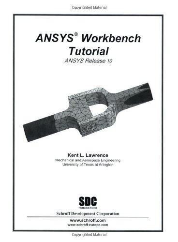 9781585032693: ANSYS Workbench Tutorial: ANSYS Release 10