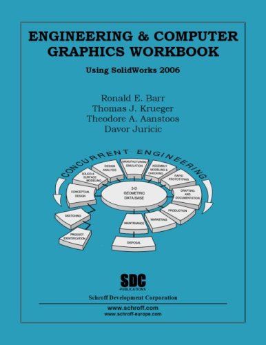 Stock image for Engineering and Computer Graphics Workbook Using SolidWorks 2006 for sale by HPB-Red