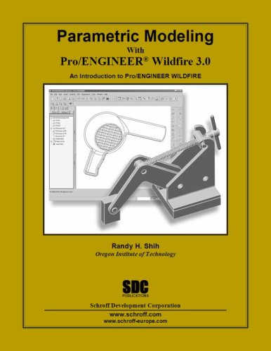 Imagen de archivo de Parametric Modeling with Pro/ENGINEER Wildfire 3.0 a la venta por Wonder Book