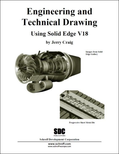 Stock image for Engineering and Technical Drawing Using Solid Edge 18 for sale by Half Price Books Inc.