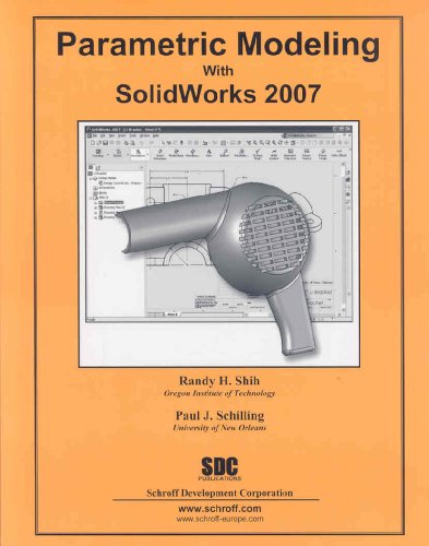 Imagen de archivo de Parametric Modeling with SolidWorks 2007 a la venta por HPB-Red