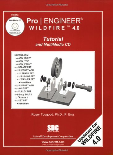 Beispielbild fr Pro/ENGINEER Tutorial Wildfire 4.0 and MultiMedia CD zum Verkauf von The Book Cellar, LLC
