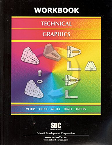 Technical Graphics Workbook (9781585034178) by Meyer; Croft; Miller; Demel; Enders