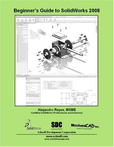 Imagen de archivo de Beginner's Guide to SolidWorks 2008 a la venta por ThriftBooks-Dallas