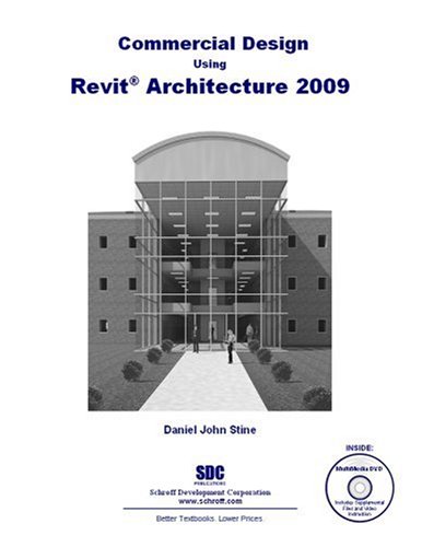 Imagen de archivo de Commercial Design Using Revit Architecture 2009 a la venta por ThriftBooks-Dallas