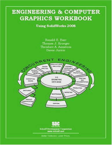 Stock image for Engineering and Computer Graphics Workbook Using SolidWorks 2008 for sale by HPB-Red