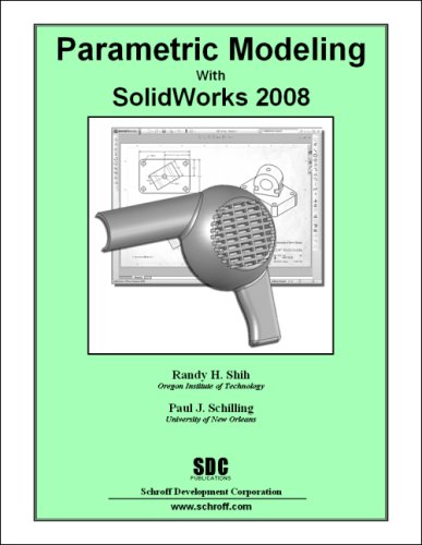 Stock image for Parametric Modeling with SolidWorks 2008 for sale by -OnTimeBooks-