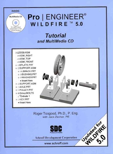 Beispielbild fr Pro/Engineer Wildfire 5.0: Tutorial and Multimedia Cd zum Verkauf von Buchpark
