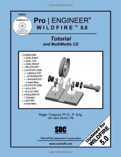 Stock image for Pro/ENGINEER Wildfire 5. 0 Tutorial and MultiMedia CD for sale by Better World Books