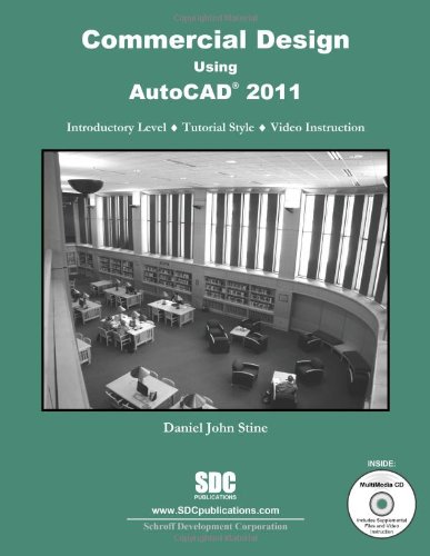 9781585035557: Commercial Design Using AutoCAD 2011