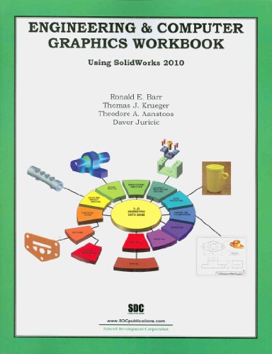 Imagen de archivo de Engineering and Computer Graphics Workbook Using SolidWorks 2010 a la venta por Better World Books