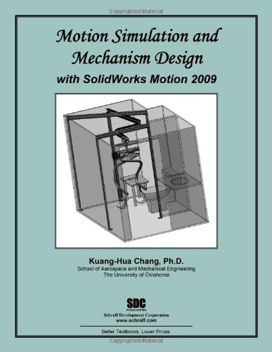 Beispielbild fr Motion Simulation and Mechanism Design with SolidWorks Motion 2009 zum Verkauf von Irish Booksellers