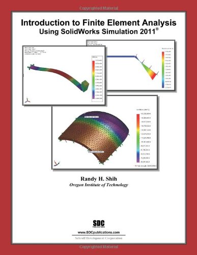 9781585036301: Introduction to Finite Element Analysis Using SolidWorks Simulation 2011