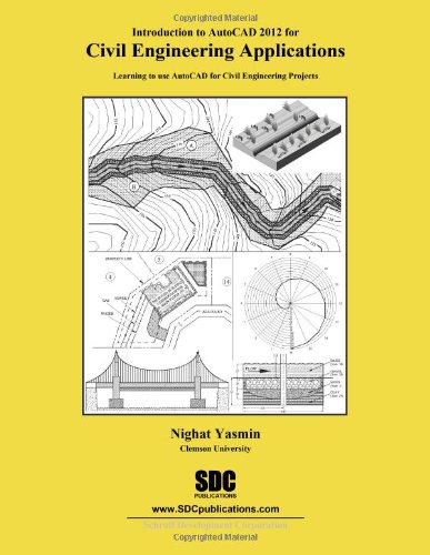 Stock image for Introduction to Autocad 2012 for Civil Engineering Applications for sale by Mahler Books