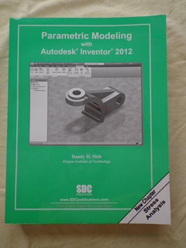 Imagen de archivo de Parametric Modeling with Autodesk Inventor 2012 a la venta por BookHolders