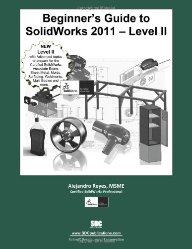 Beispielbild fr Beginner's Guide to SolidWorks Level II zum Verkauf von Irish Booksellers