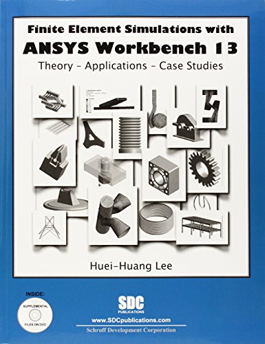 9781585036530: Finite Element Simulations with ANSYS Workbench 13