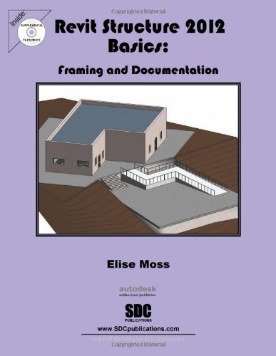 9781585036875: Revit Architecture 2012 Basics:: Framing and Documentation