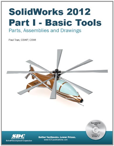 9781585036967: Solidworks 2012: Basic Tools: Introductory Level Tutorials Parts, Assemblies and Drawings