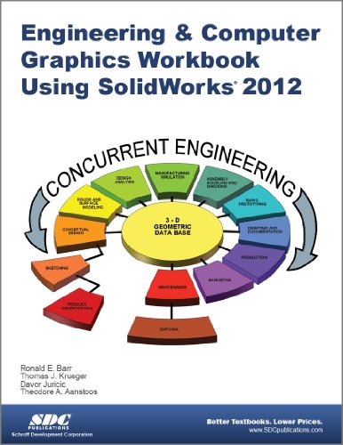 Stock image for Engineering & Computer Graphics Workbook Using SolidWorks 2012 for sale by HPB-Red