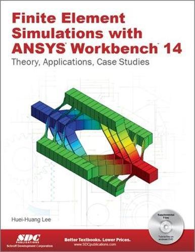 Finite Element Simulations with ANSYS Workbench 14