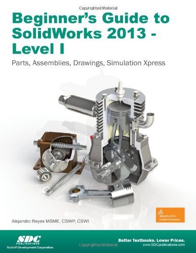 Imagen de archivo de Beginner's Guide to SolidWorks 2013 - Level 1 a la venta por HPB-Red