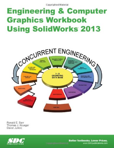 Stock image for Engineering & Computer Graphics Workbook Using SolidWorks 2013 for sale by HPB-Red