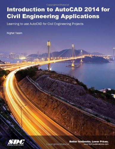 9781585037896: Introduction to AutoCAD 2014 for Civil Engineering Applications
