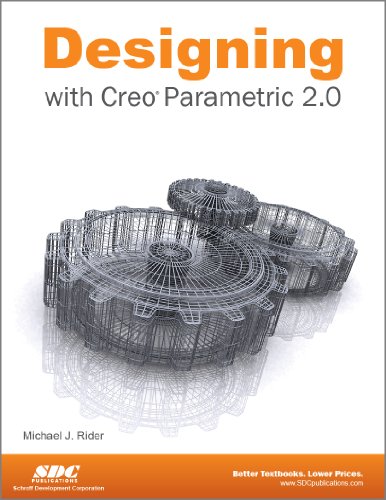 Beispielbild fr Designing with Creo Parametric 2. 0 zum Verkauf von Better World Books