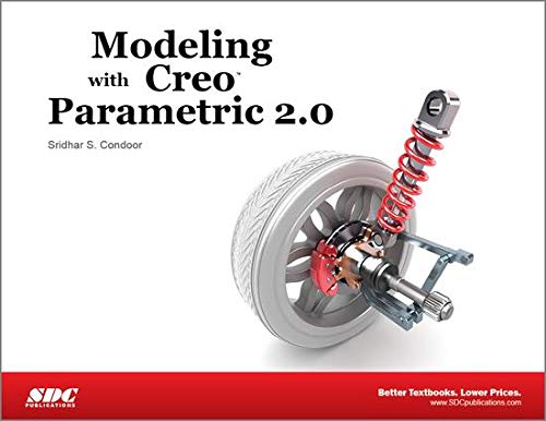 Stock image for Modeling Using Creo Parametric 2.0 for sale by Bookmans
