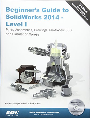 9781585038411: Beginner's Guide to SolidWorks 2014 - Level I
