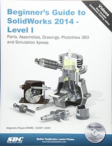 Stock image for Beginner's Guide to SolidWorks 2014 - Level I for sale by Better World Books: West