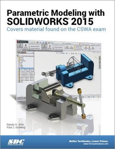 9781585039210: Parametric Modeling with SOLIDWORKS 2015