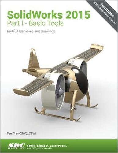 Stock image for Solidworks 2015 - Basic Tools for sale by Better World Books